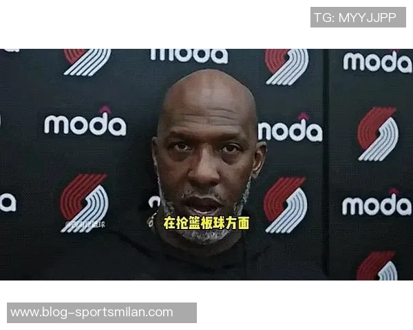 杨瀚森的活力与激情让比卢普斯赞不绝口的瞬间
