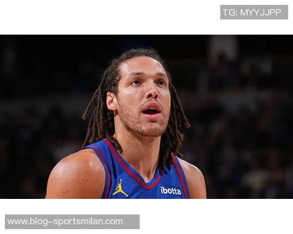 阿隆戈登表现出色11投6中砍下全队最高18分助力球队争胜